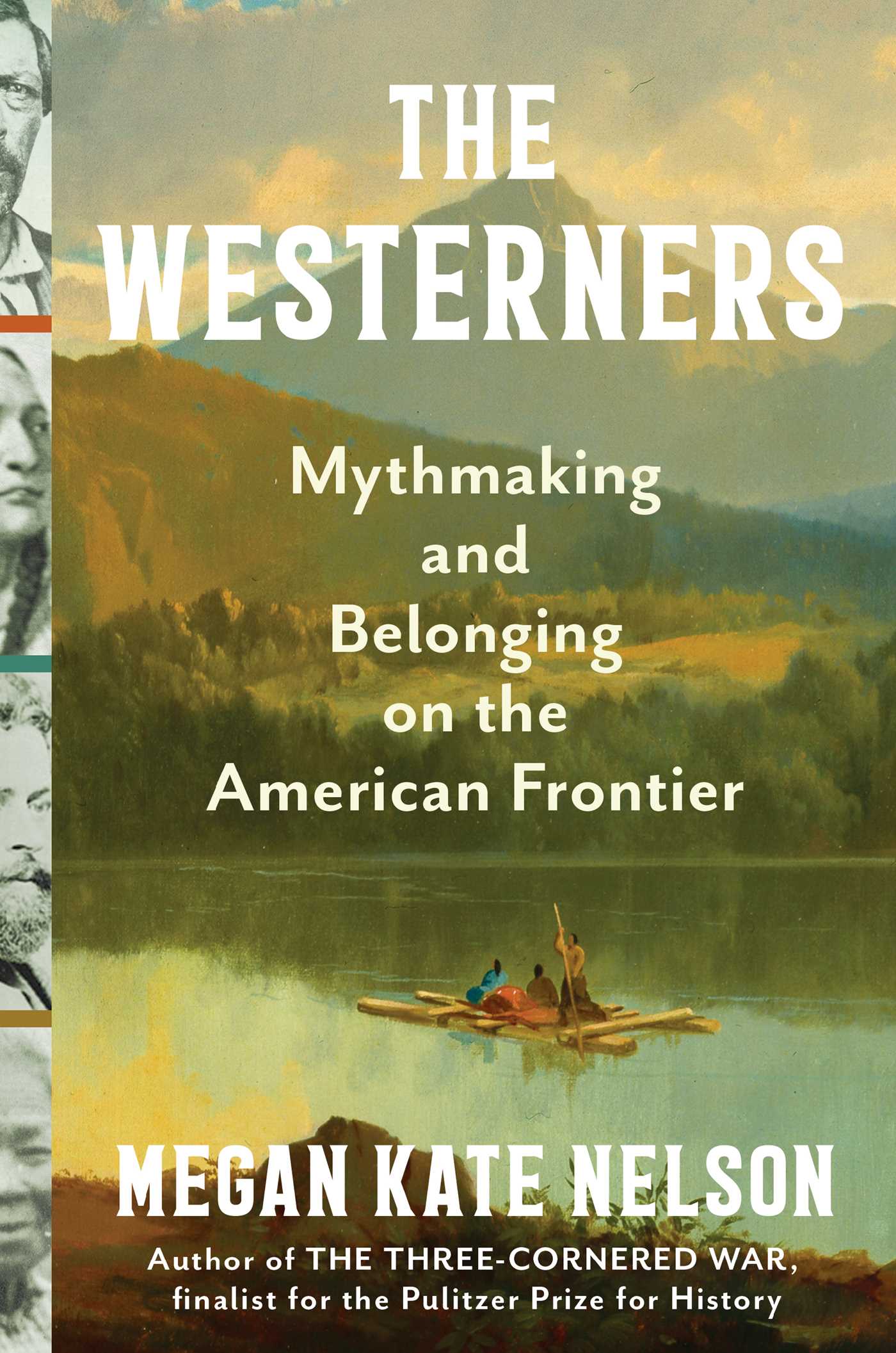 Cover of The Westerners: Mythmaking and Belonging on the American Frontier by Megan Kate Nelson.